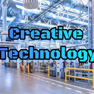 Creative technology