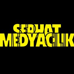 Serhat medyacılık