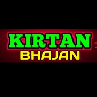 KIRTAN BHAJAN