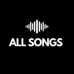 All Songs
