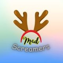 Mad Screamers