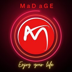 M a D  a G E