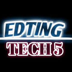 Edting Tech5