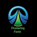 Flustering Facts