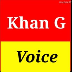 khan G voice