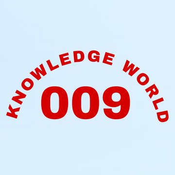 KNOWLEDGE WORLD 009