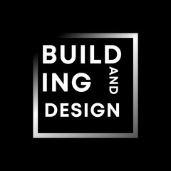Building and Design