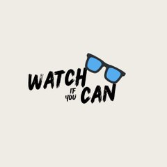 Watch Me If You Can