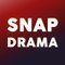 Snap Drama