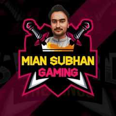 Mian Subhan Gaming