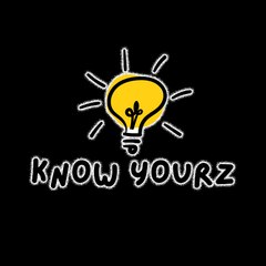 Know Yourz