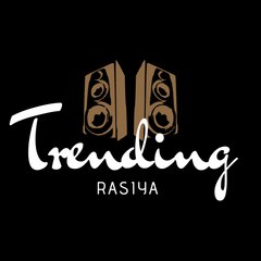Trending Rasiya