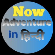 Now Adventure  in Hindi