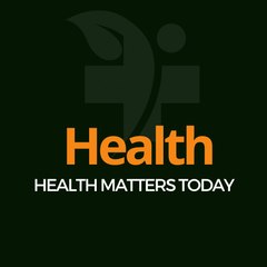 Health Matters Today