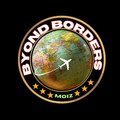 BYOND BORDERS
