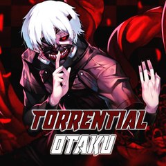 Torrential  Otaku