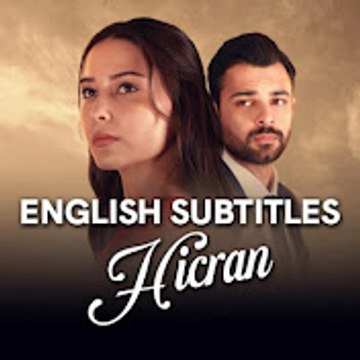 Hicran - English Subtitles