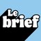 Le Brief