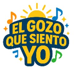 El Gozo que siento yo