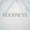 Goodness - İyilik
