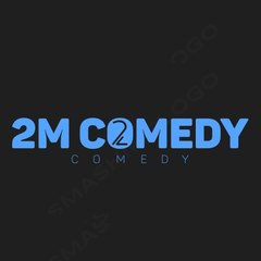 2M Comedy