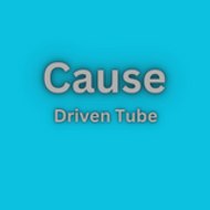 Cause Driven Tube
