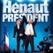 Hénaut Président (un film) de Michel Muller