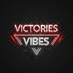 Victories_Vibes