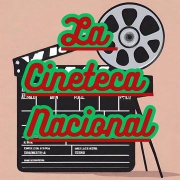 La Cineteca Nacional