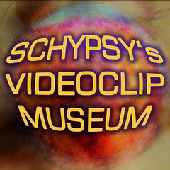 SCHYPSY's Videoclip Museum
