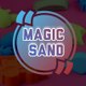 Magic sand