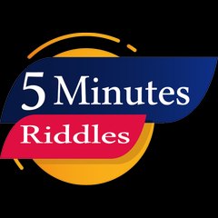 5 MINUTES RIDDLE