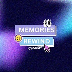Memories Rewind