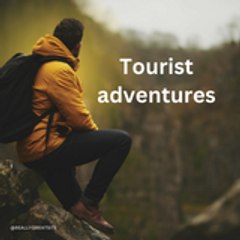 Tourist adventures
