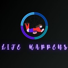Life Happens