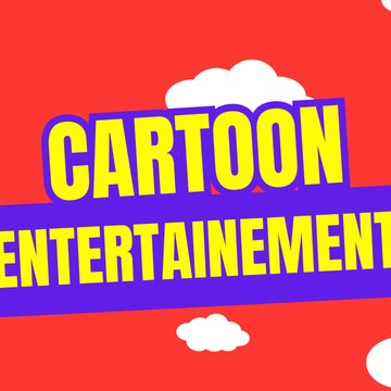 Cartoon Entertainment