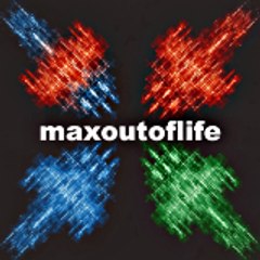 maxoutoflife