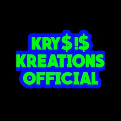 KRY$!$ KREATIONS