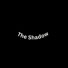 The Shadow