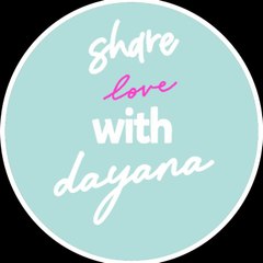 Share Love with Dayana