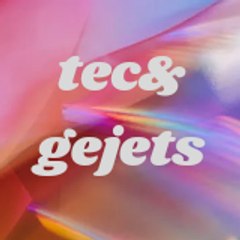 Tech & gejets