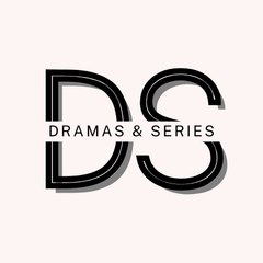 Dramas and Series
