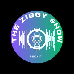 The ZIggy Show