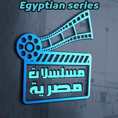 Egyptian series _ مسلسلات مصرية