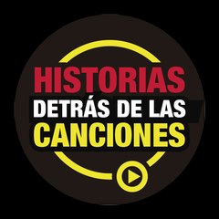Historias detrás de las canciones
