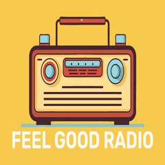 Feel Good Radio