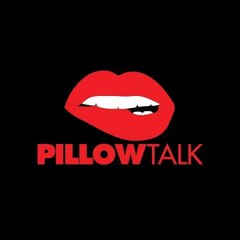 PILLOW TALK