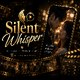 Silent Whisper