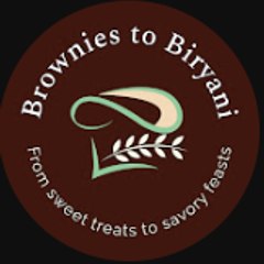 Brownies to Biryani
