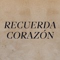 Recuerda Corazón - Hatırla Gönül